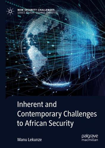 Бумажная книга «Inherent and Contemporary Challenges to African Security», автор Ману Лекунзе - фото №1
