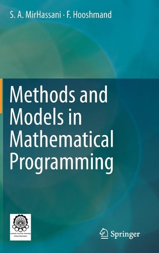 [object Object] «Methods and Models in Mathematical Programming», авторів Ф. Хушманд, С. А. Мірхассані - фото №1