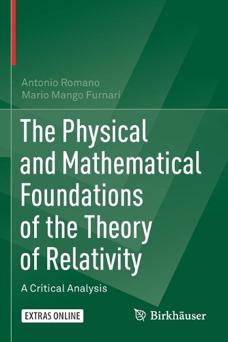 [object Object] «The Physical and Mathematical Foundations of the Theory of Relativity: A Critical Analysis», авторов Антонио Романо, Марио Манго Фурнари - фото №1