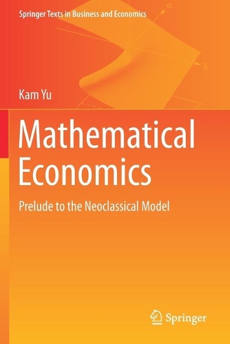 Паперова книга «Mathematical Economics: Prelude to the Neoclassical Model», автор Кам Ю - фото №1