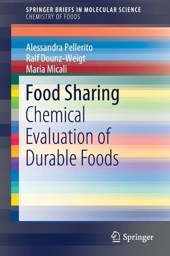 Бумажная книга «Food Sharing: Chemical Evaluation of Durable Foods», авторов Алессандра Пеллерито, Мария Микали, Ральф Дунц-Вайгт - фото №1