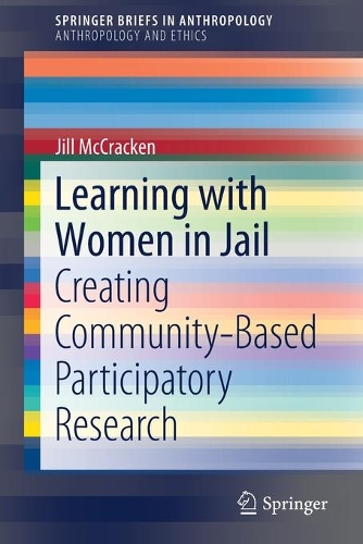 Паперова книга «Learning with Women in Jail: Creating Community-Based Participatory Research», автор Джилл Макракен - фото №1