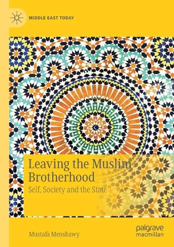 Бумажная книга «Leaving the Muslim Brotherhood: Self, Society and the State», автор Мустафа Меншави - фото №1