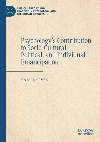 Паперова книга «Psychology’s Contribution to Socio-Cultural, Political, and Individual Emancipation», автор Карл Ратнер - фото №1