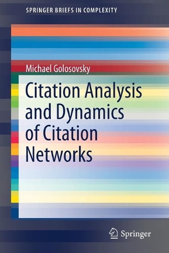 [object Object] «Citation Analysis and Dynamics of Citation Networks», автор Михайло Голосовський - фото №1
