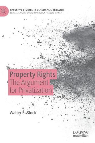 Паперова книга «Property Rights: The Argument for Privatization», автор Вальтер Е. Блок - фото №1