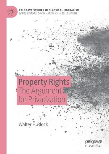 Паперова книга «Property Rights: The Argument for Privatization», автор Вальтер Е. Блок - фото №1