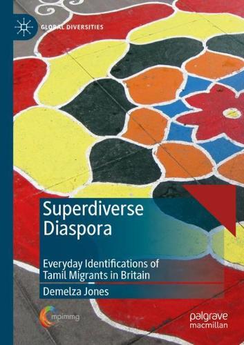 Бумажная книга «Superdiverse Diaspora: Everyday Identifications of Tamil Migrants in Britain», автор Демельза Джонс - фото №1