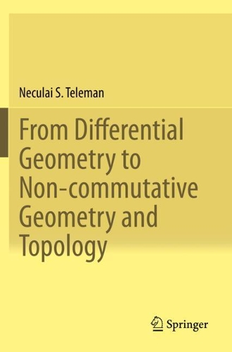 [object Object] «From Differential Geometry to Non-commutative Geometry and Topology», автор Некулай С. Телеман - фото №1