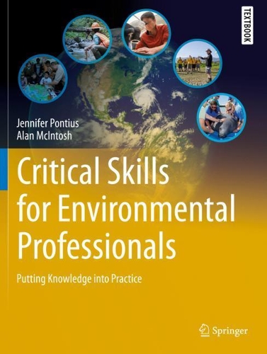 Паперова книга «Critical Skills for Environmental Professionals: Putting Knowledge into Practice», авторів Алан Макінтош, Дженніфер Понтіус - фото №1
