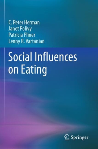 Паперова книга «Social Influences on Eating», авторів К. Пітер Герман, Джанет Поліві, Ленні Р. Вартанян, Патриція Плайнер - фото №1