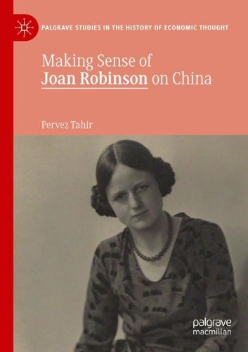 Бумажная книга «Making Sense of Joan Robinson on China», автор Первез Тахир - фото №1