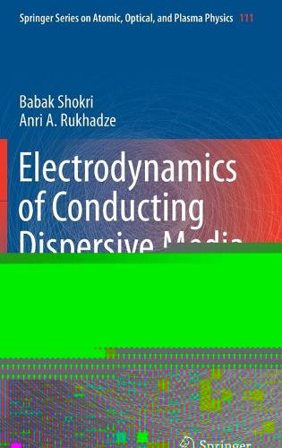 [object Object] «Electrodynamics of Conducting Dispersive Media», авторов Анри А. Рухадзе, Бабак Шокри - фото №1
