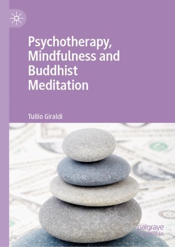 Паперова книга «Psychotherapy, Mindfulness and Buddhist Meditation», автор Тулліо Джіральді - фото №1