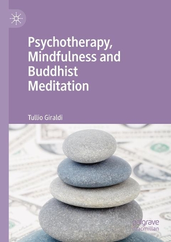 Бумажная книга «Psychotherapy, Mindfulness and Buddhist Meditation», автор Туллио Джиральди - фото №1