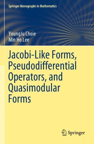 [object Object] «Jacobi-Like Forms, Pseudodifferential Operators, and Quasimodular Forms», авторів Мін Хо Лі, Йонджу Чхве - фото №1