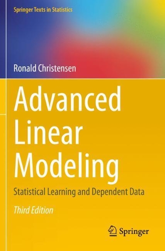 [object Object] «Advanced Linear Modeling: Statistical Learning and Dependent Data», автор Рональд Крістенсен - фото №1
