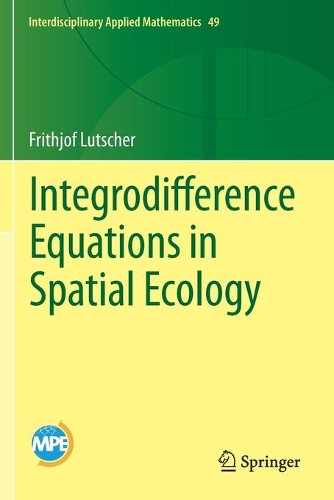 [object Object] «Integrodifference Equations in Spatial Ecology», автор Фрітьоф Лушер - фото №1