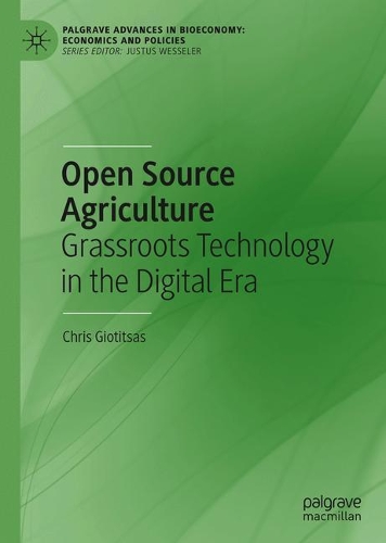 Бумажная книга «Open Source Agriculture: Grassroots Technology in the Digital Era», автор Крис Гиотицас - фото №1