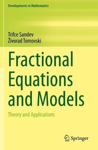 [object Object] «Fractional Equations and Models: Theory and Applications», авторов Трифче Сандев, Живорад Томовски - фото №1
