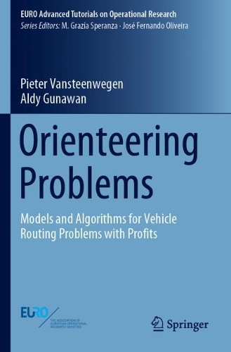 [object Object] «Orienteering Problems: Models and Algorithms for Vehicle Routing Problems with Profits», авторів Альді Гунаван, Пітер Ванстенвеген - фото №1