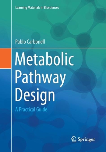 [object Object] «Metabolic Pathway Design: A Practical Guide», автор Пабло Карбонелл - фото №1