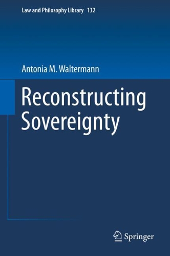 Паперова книга «Reconstructing Sovereignty», автор Антонія М. Вальтерманн - фото №1