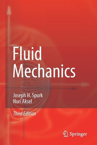 Паперова книга «Fluid Mechanics», авторів Джозеф Х. Спурк, Нурі Аксель - фото №1
