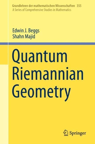 [object Object] «Quantum Riemannian Geometry», авторів Едвін Дж. Беггс, Шах Маджид - фото №1