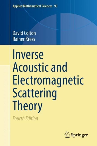Бумажная книга «Inverse Acoustic and Electromagnetic Scattering Theory», авторов Дэвид Колтон, Райнер Кресс - фото №1