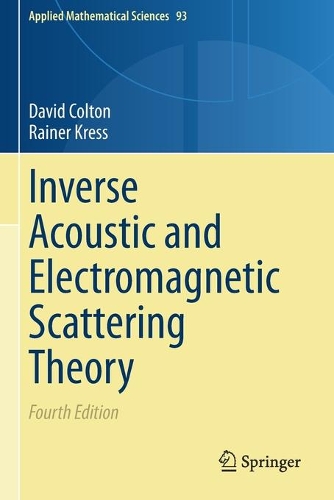 Бумажная книга «Inverse Acoustic and Electromagnetic Scattering Theory», авторов Дэвид Колтон, Райнер Кресс - фото №1