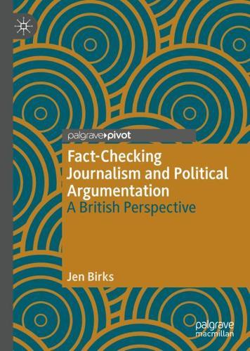 Бумажная книга «Fact-Checking Journalism and Political Argumentation: A British Perspective», автор Джен Биркс - фото №1