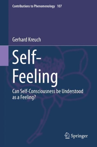 Бумажная книга «Self-Feeling: Can Self-Consciousness be Understood as a Feeling?», автор Герхард Кройх - фото №1