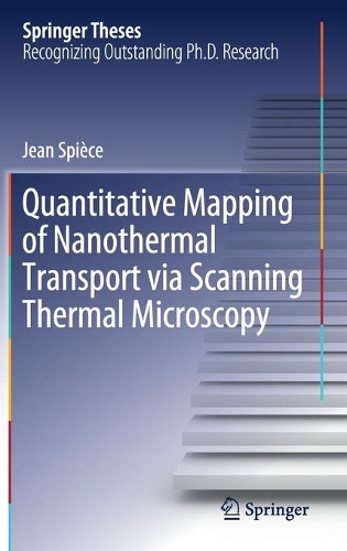 Бумажная книга «Quantitative Mapping of Nanothermal Transport via Scanning Thermal Microscopy», автор Жан Шпис - фото №1