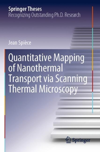 Бумажная книга «Quantitative Mapping of Nanothermal Transport via Scanning Thermal Microscopy», автор Жан Шпис - фото №1