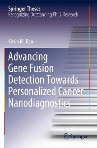 Бумажная книга «Advancing Gene Fusion Detection Towards Personalized Cancer Nanodiagnostics», автор Кевин М. Ку - фото №1