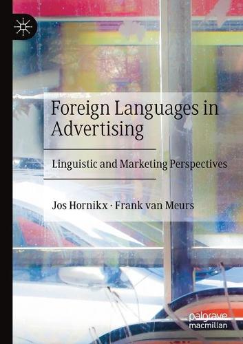 Паперова книга «Foreign Languages in Advertising: Linguistic and Marketing Perspectives», авторів Франк ван Мерс, Йос Горнікс - фото №1