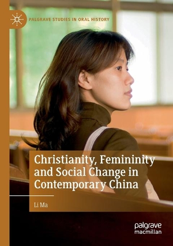 Бумажная книга «Christianity, Femininity and Social Change in Contemporary China», автор Ли Ма - фото №1