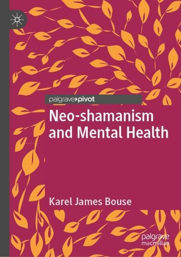 Паперова книга «Neo-shamanism and Mental Health», автор Карел Джеймс Баус - фото №1
