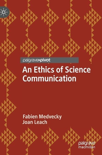 Паперова книга «An Ethics of Science Communication», авторів Фаб'єн Медвецький, Джоан Ліч - фото №1