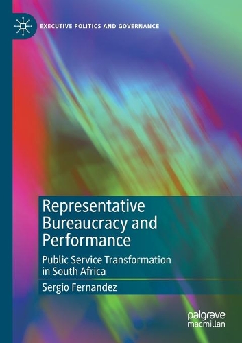 Бумажная книга «Representative Bureaucracy and Performance: Public Service Transformation in South Africa», автор Серхио Фернандес - фото №1