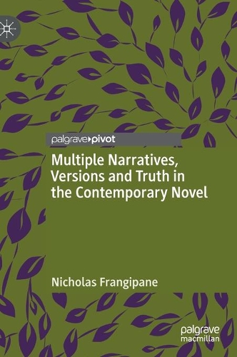 Паперова книга «Multiple Narratives, Versions and Truth in the Contemporary Novel», автор Ніколас Франджипан - фото №1
