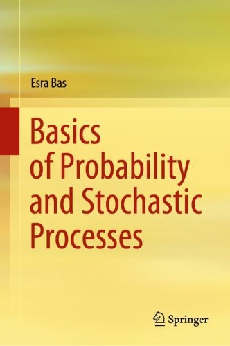 Бумажная книга «Basics of Probability and Stochastic Processes», автор Эсра Бас - фото №1