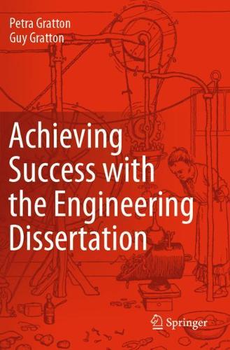 Паперова книга «Achieving Success with the Engineering Dissertation», авторів Гай Граттон, Петра Граттон - фото №1
