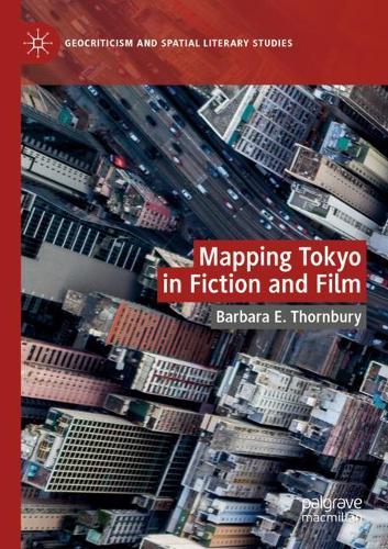 Бумажная книга «Mapping Tokyo in Fiction and Film», автор Барбара Э. Торнбери - фото №1