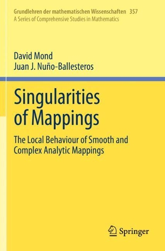[object Object] «Singularities of Mappings: The Local Behaviour of Smooth and Complex Analytic Mappings», авторов Дэвид Монд, Хуан Х. Нуньо-Бальестерос - фото №1