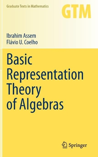[object Object] «Basic Representation Theory of Algebras», авторів Флавіо У. Коельо, Ібрагім Ассем - фото №1
