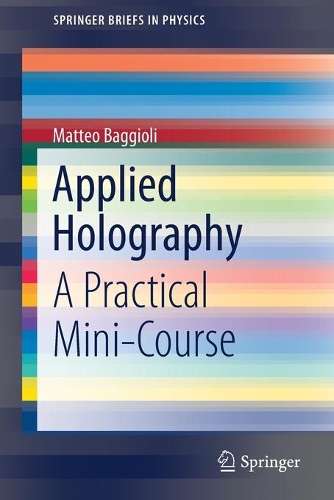 [object Object] «Applied Holography: A Practical Mini-Course», автор Маттео Баджолі - фото №1