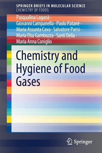 Бумажная книга «Chemistry and Hygiene of Food Gases», авторов Джованни Кампанелла, Мария Анна Конильо, Мария Ассунта Кава, Мария Эльза Гамбуцца, Паоло Патане, Паскуалина Лагана, Сальваторе Паризи, Санти Делия - фото №1