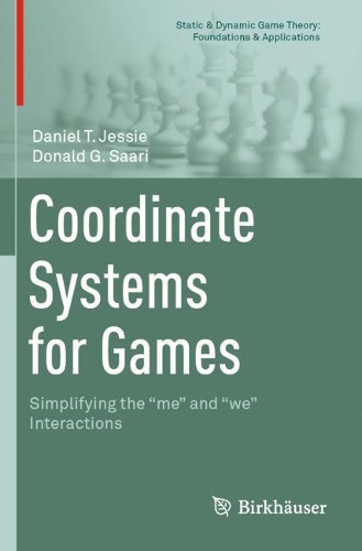 [object Object] «Coordinate Systems for Games: Simplifying the "me" and "we" Interactions», авторов Дэниел Т. Джесси, Дональд Г. Айленд - фото №1